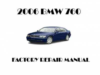 2006 BMW 760 repair manual