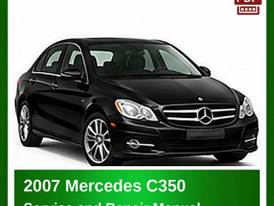 2007 Mercedes C350 repair manual