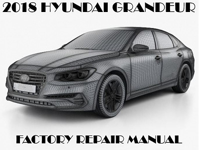 2018 Hyundai Grandeur repair manual