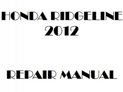 2012 Honda RIDGELINE repair manual