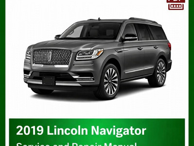 2019 Lincoln Navigator repair manual