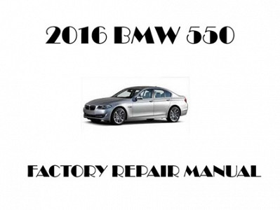 2016 BMW 550 repair manual