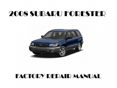 2008 Subaru Forester repair manual