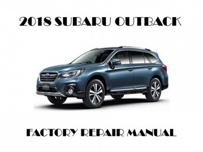 2018 Subaru Outback repair manual