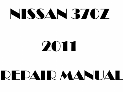 2011 Nissan 370Z repair manual