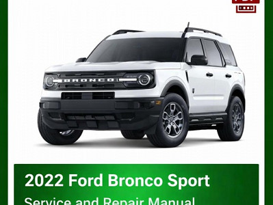 2022 Ford Bronco Sport repair manual