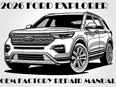 2026 Ford Explorer repair manual
