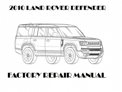 2010 Land Rover Defender repair manual