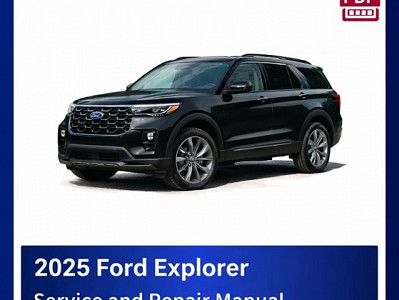 2025 Ford Explorer repair manual