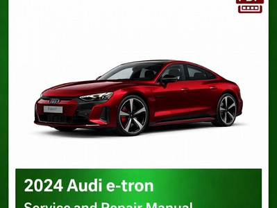 2024 Audi E-Tron repair manual