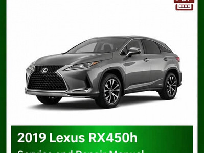 2019 Lexus RX450h repair manual - VIN specific PDF