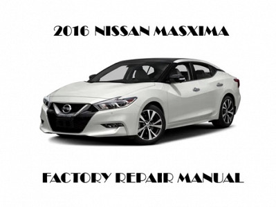 2016 Nissan Maxima repair manual