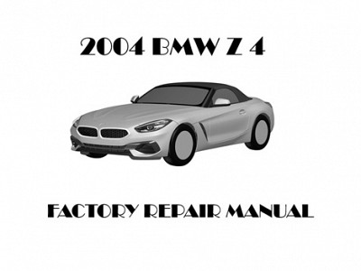 2004 BMW Z4 repair manual