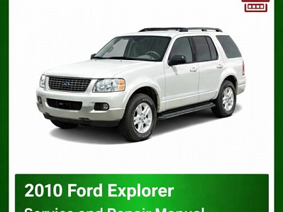 2010 Ford Explorer repair manual