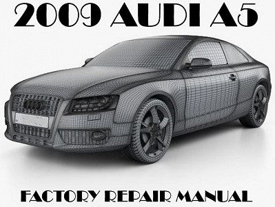 2009 Audi A5 repair manual