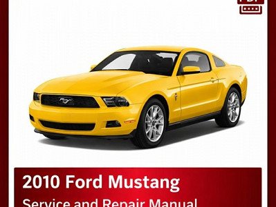 2010 Ford Mustang repair manual