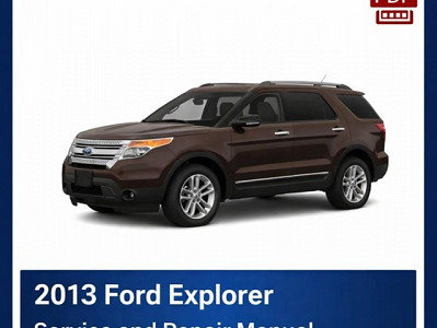 2013 Ford Explorer repair manual
