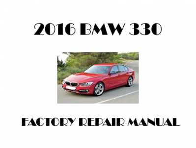 2016 BMW 330 repair manual