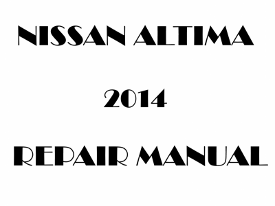 2014 Nissan Altima repair manual