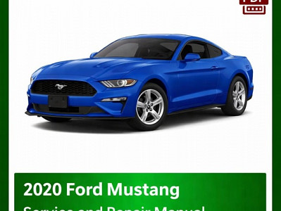 2020 Ford Mustang repair manual
