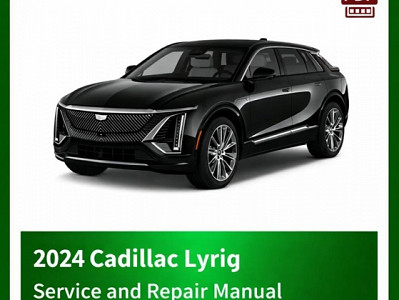 2024 Cadillac Lyriq repair manual