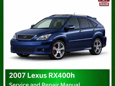 2007 Lexus RX400h repair manual - VIN specific PDF