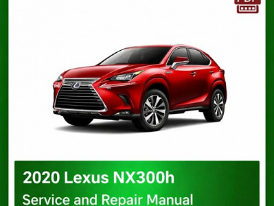 2020 Lexus NX300h repair manual - VIN specific PDF