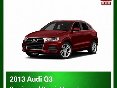 2013 Audi Q3 repair manual