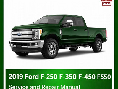 2019 Ford F250 F350 F450 F550 repair manual