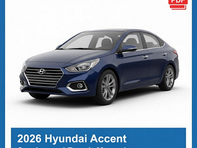 2026 Hyundai Accent repair manual