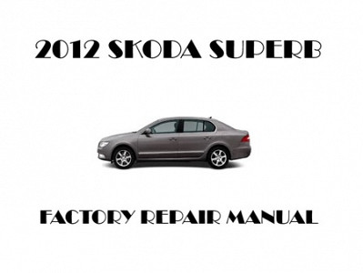 2012 Skoda Superb repair manual