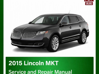 2015 Lincoln MKT repair manual