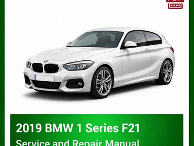 2019 BMW 1 Series F21 repair manual
