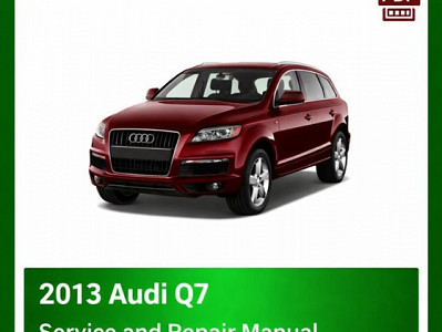 2013 Audi Q7 repair manual