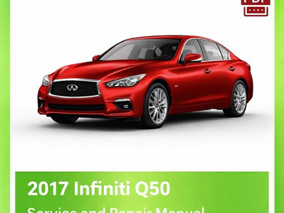 2017 Infiniti Q50 Repair Manual