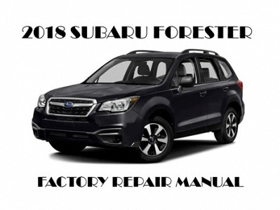 2018 Subaru Forester repair manual