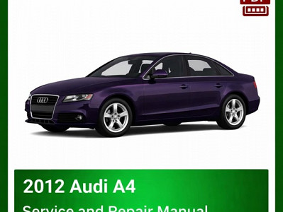 2012 Audi A4 Service Repair Workshop Manual PDF
