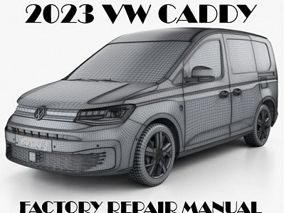 2023 Volkswagen Caddy repair manual