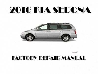 2016 Kia Sedona repair manual