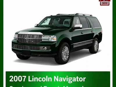 2007 Lincoln Navigator repair manual