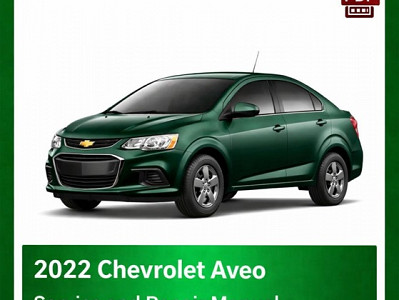 2022 Chevrolet Aveo repair manual