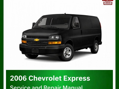 2006 Chevrolet Express repair manual
