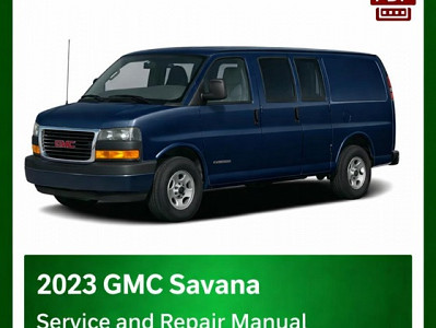 2023 GMC Savana repair manual