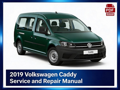 2019 Volkswagen Caddy repair manual