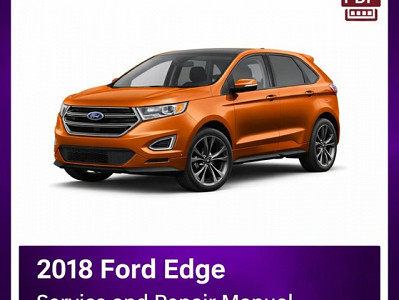 2018 Ford Edge repair manual