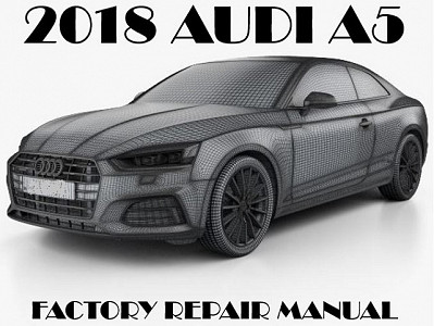 2018 Audi A5 repair manual