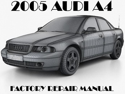 2005 Audi A4 repair manual
