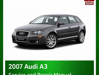 2007 Audi A3 Complete Repair Manual PDF