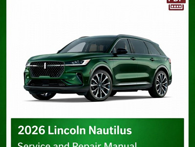 2026 Lincoln Nautilus repair manual