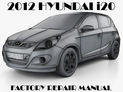 2012 Hyundai i20 repair manual